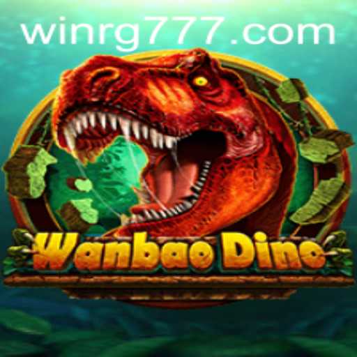 Discovering WanBaoDino: An Exciting Adventure into the World of RG777